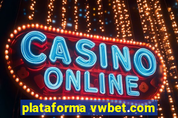 plataforma vwbet.com