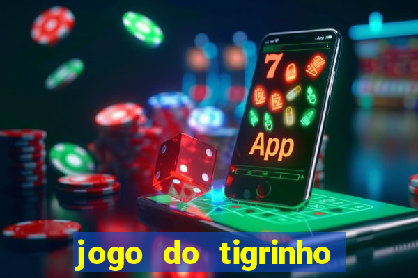 jogo do tigrinho apk dinheiro infinito