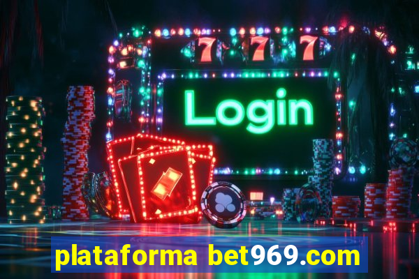 plataforma bet969.com