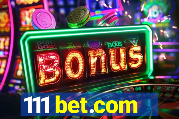 111 bet.com