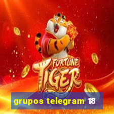 grupos telegram 18