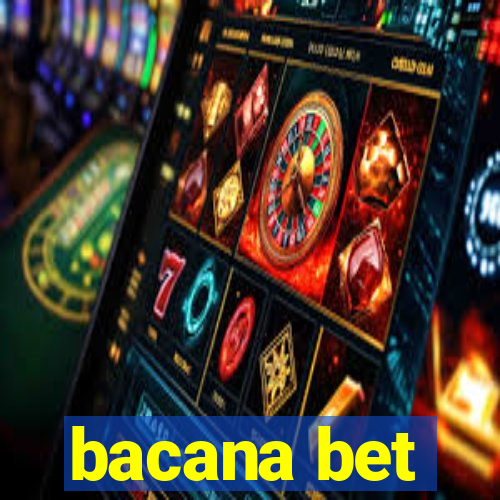 bacana bet