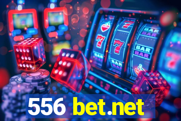 556 bet.net