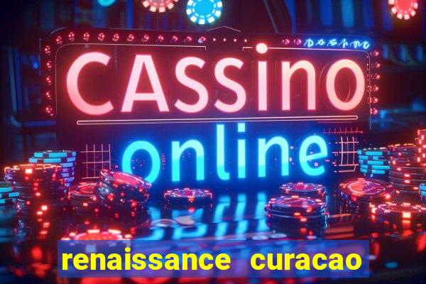 renaissance curacao resort & casino all inclusive