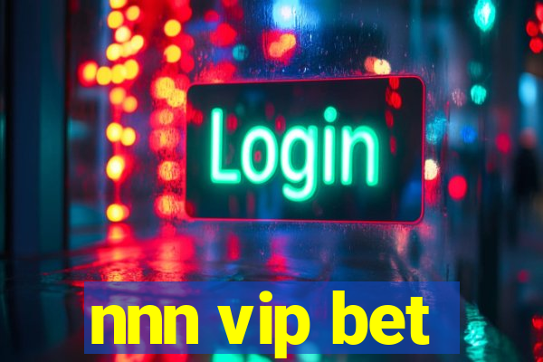 nnn vip bet