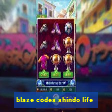 blaze codes shindo life