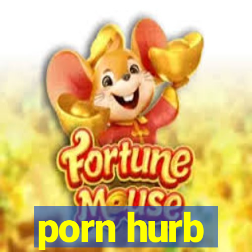 porn hurb