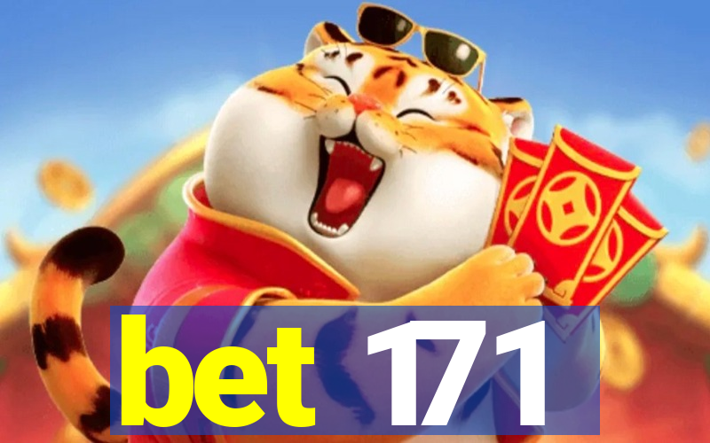 bet 171