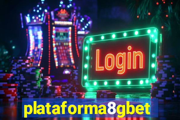 plataforma8gbet