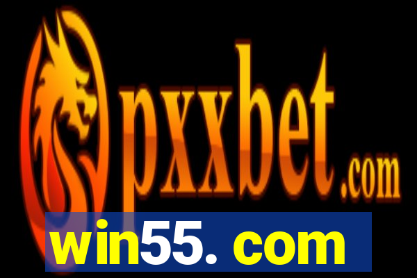 win55. com