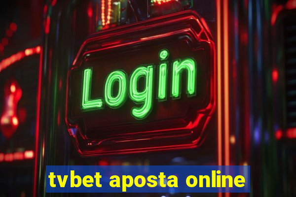 tvbet aposta online