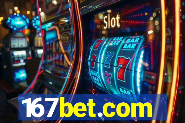 167bet.com