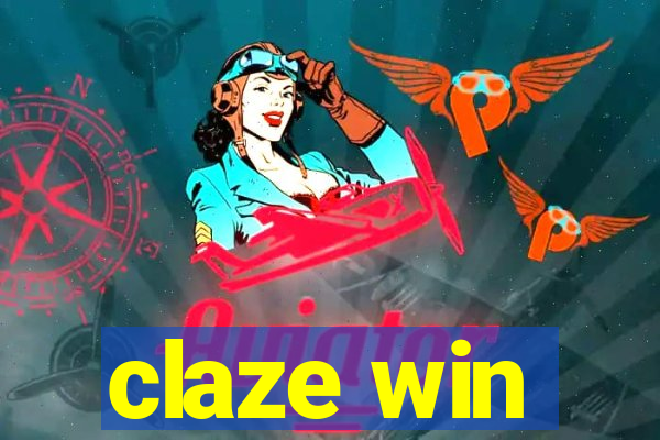 claze win