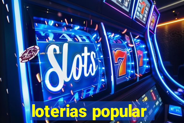 loterias popular