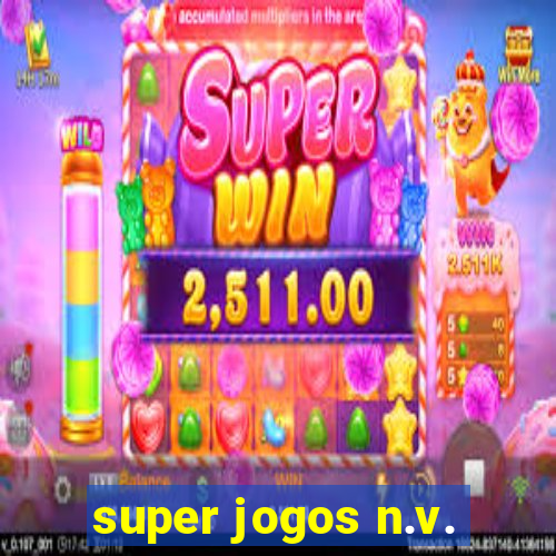 super jogos n.v.