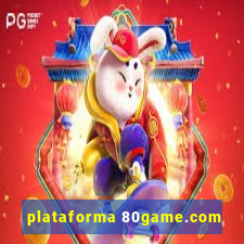 plataforma 80game.com