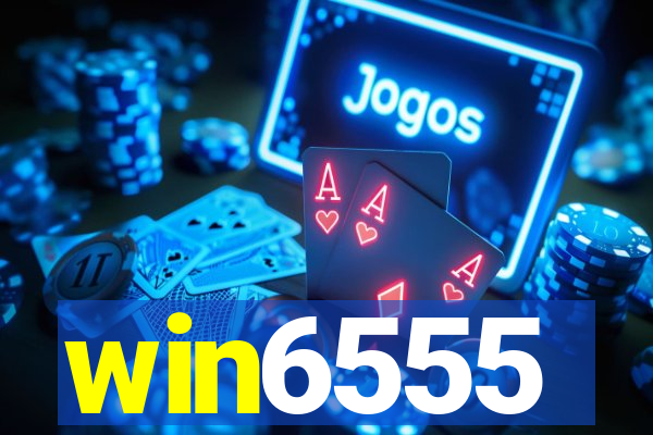 win6555