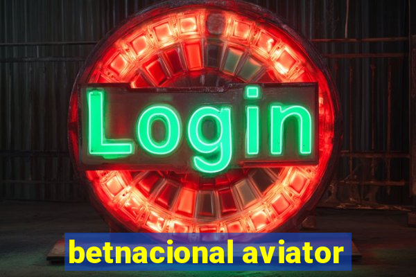 betnacional aviator