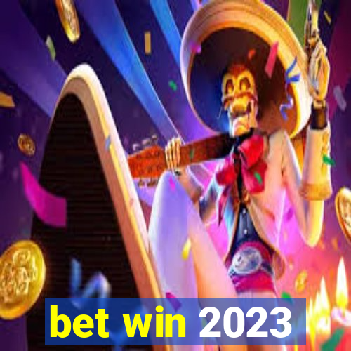 bet win 2023