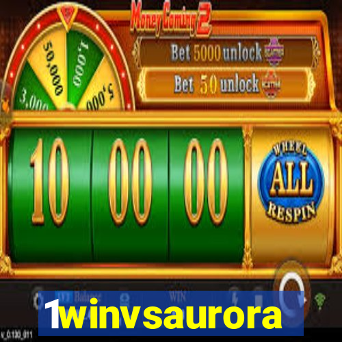 1winvsaurora