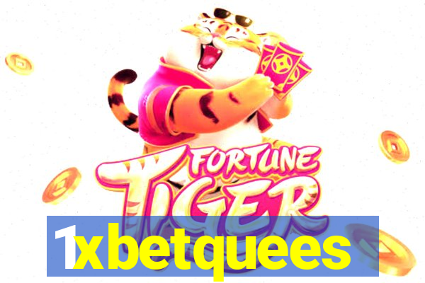 1xbetquees