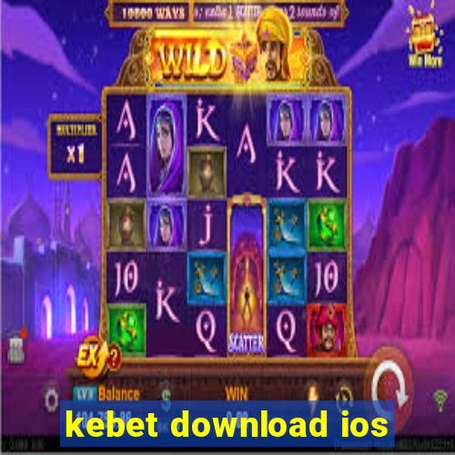 kebet download ios