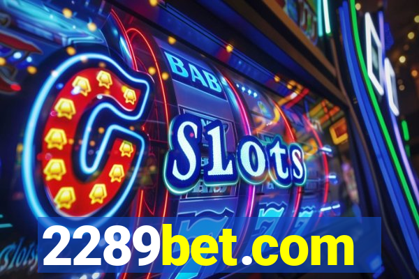 2289bet.com