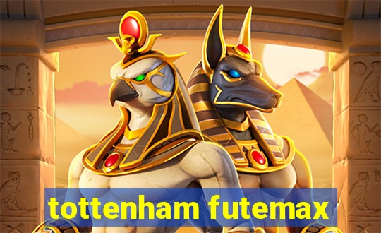 tottenham futemax