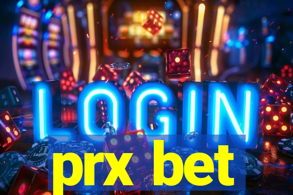 prx bet