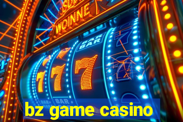 bz game casino