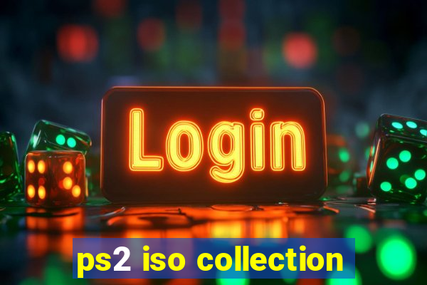 ps2 iso collection