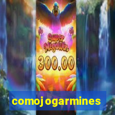 comojogarmines