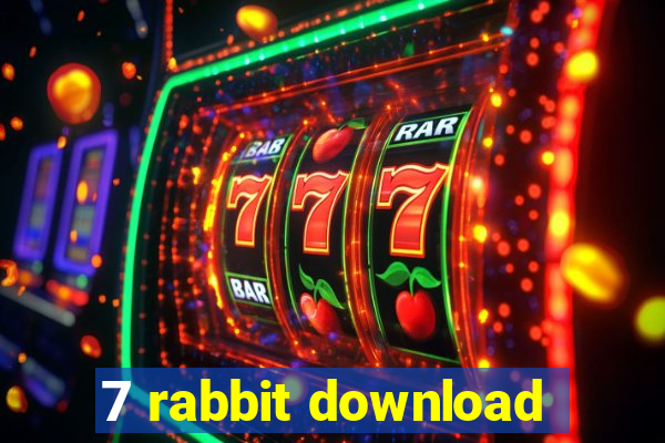 7 rabbit download