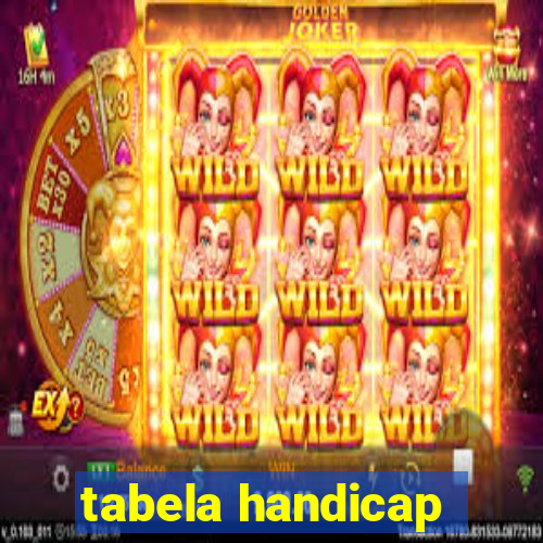 tabela handicap