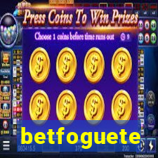 betfoguete