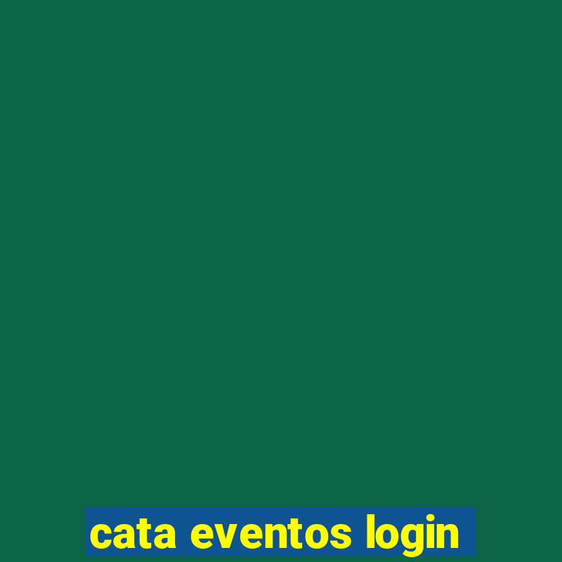 cata eventos login