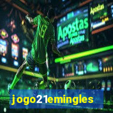 jogo21emingles