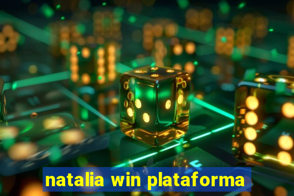 natalia win plataforma