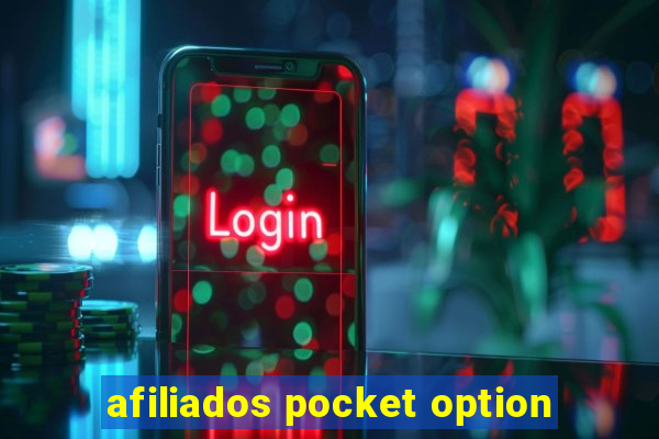 afiliados pocket option