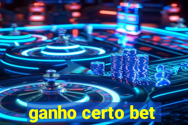 ganho certo bet