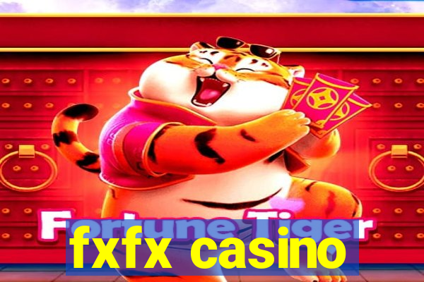 fxfx casino