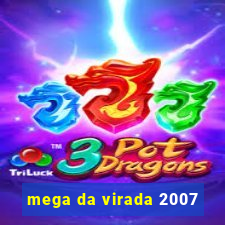 mega da virada 2007