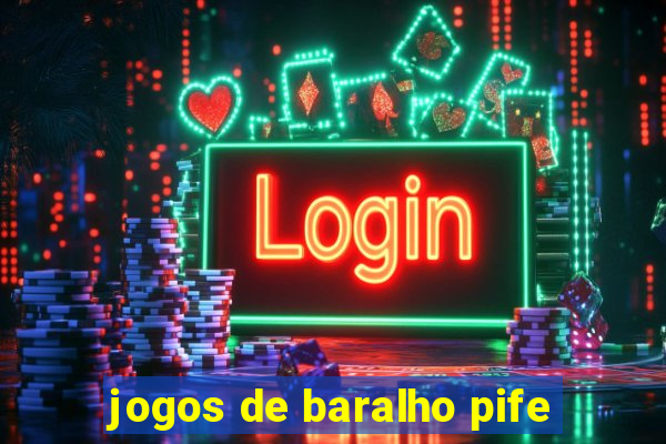 jogos de baralho pife