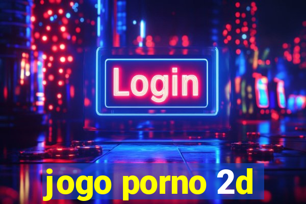 jogo porno 2d