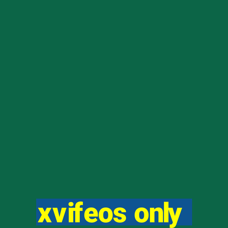 xvifeos only