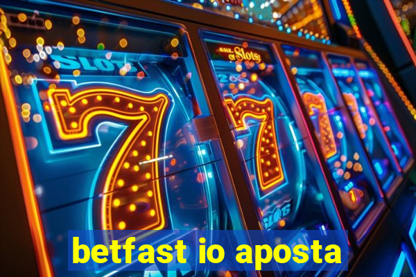 betfast io aposta