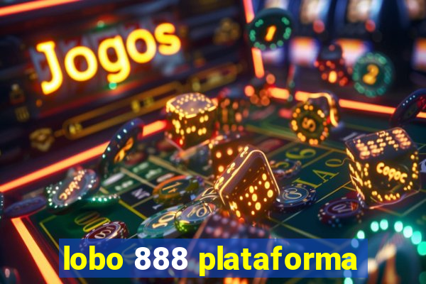 lobo 888 plataforma