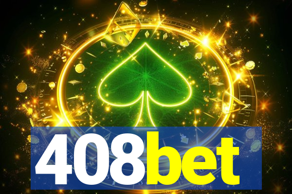 408bet