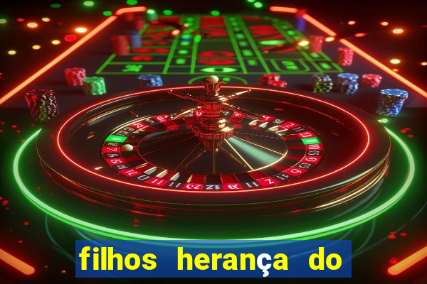 filhos herança do senhor mensagem