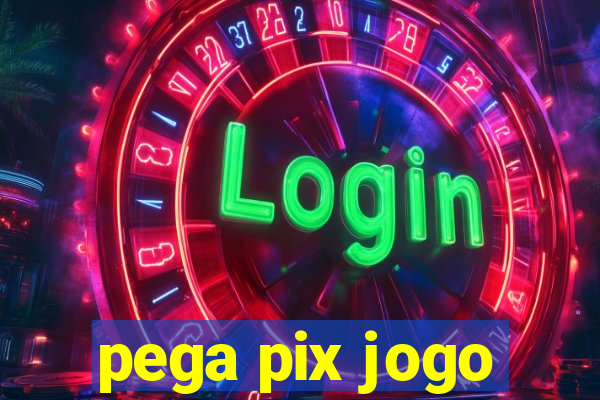 pega pix jogo